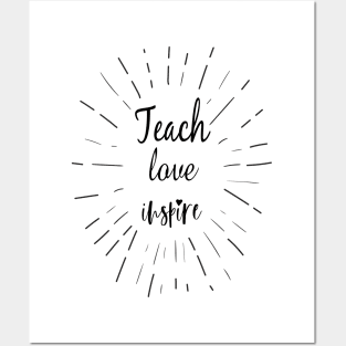 teach love inspire back to school Posters and Art